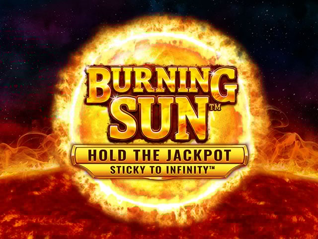 Burning sun hold the jackpot